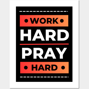 Work Hard Pray Hard | Christian Posters and Art